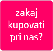 Zakaj kupovati pri nas